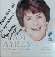The Necessary Aptitude written by Pam Ayres performed by Pam Ayres on CD (Unabridged)